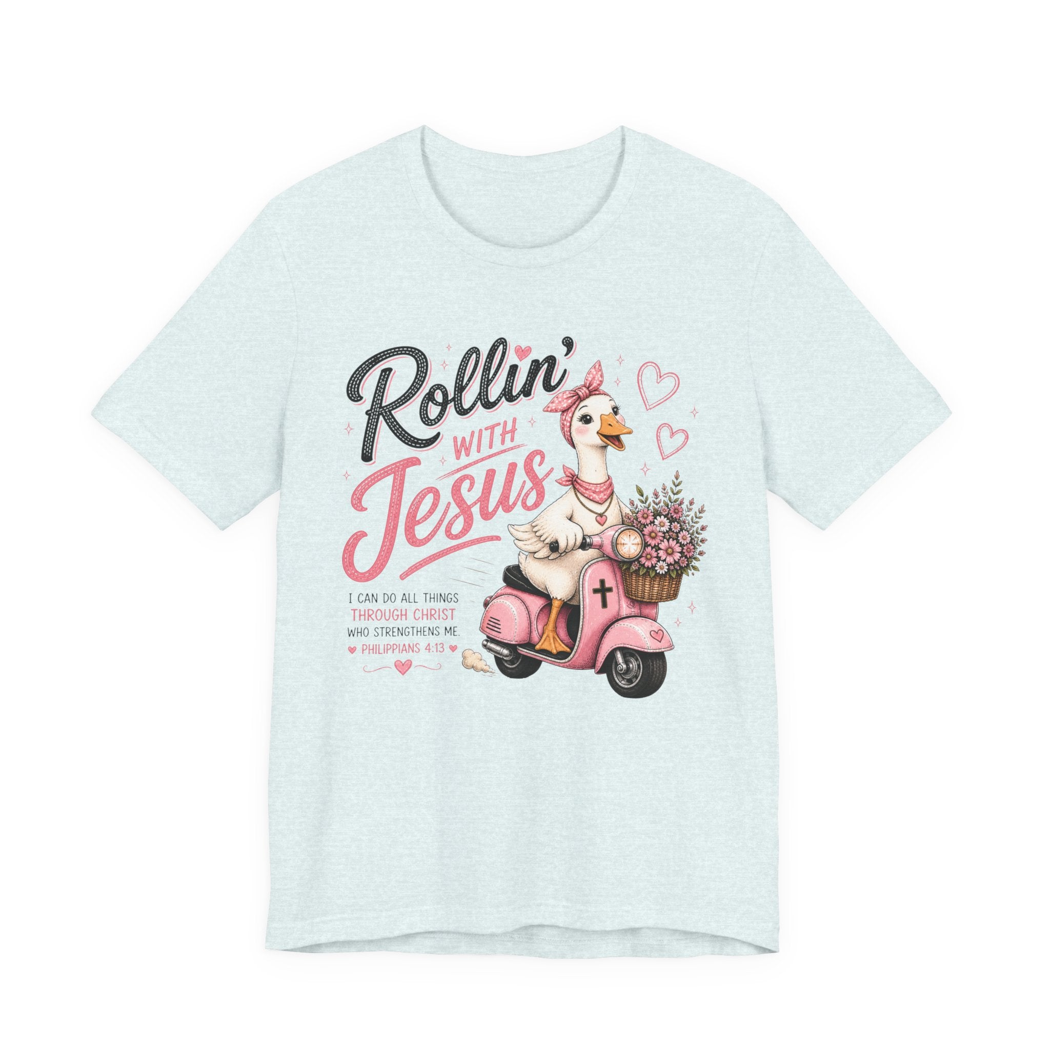 Rollin' with Jesus Goose Shirt for Women | Cute Christian Bible Verse Tee