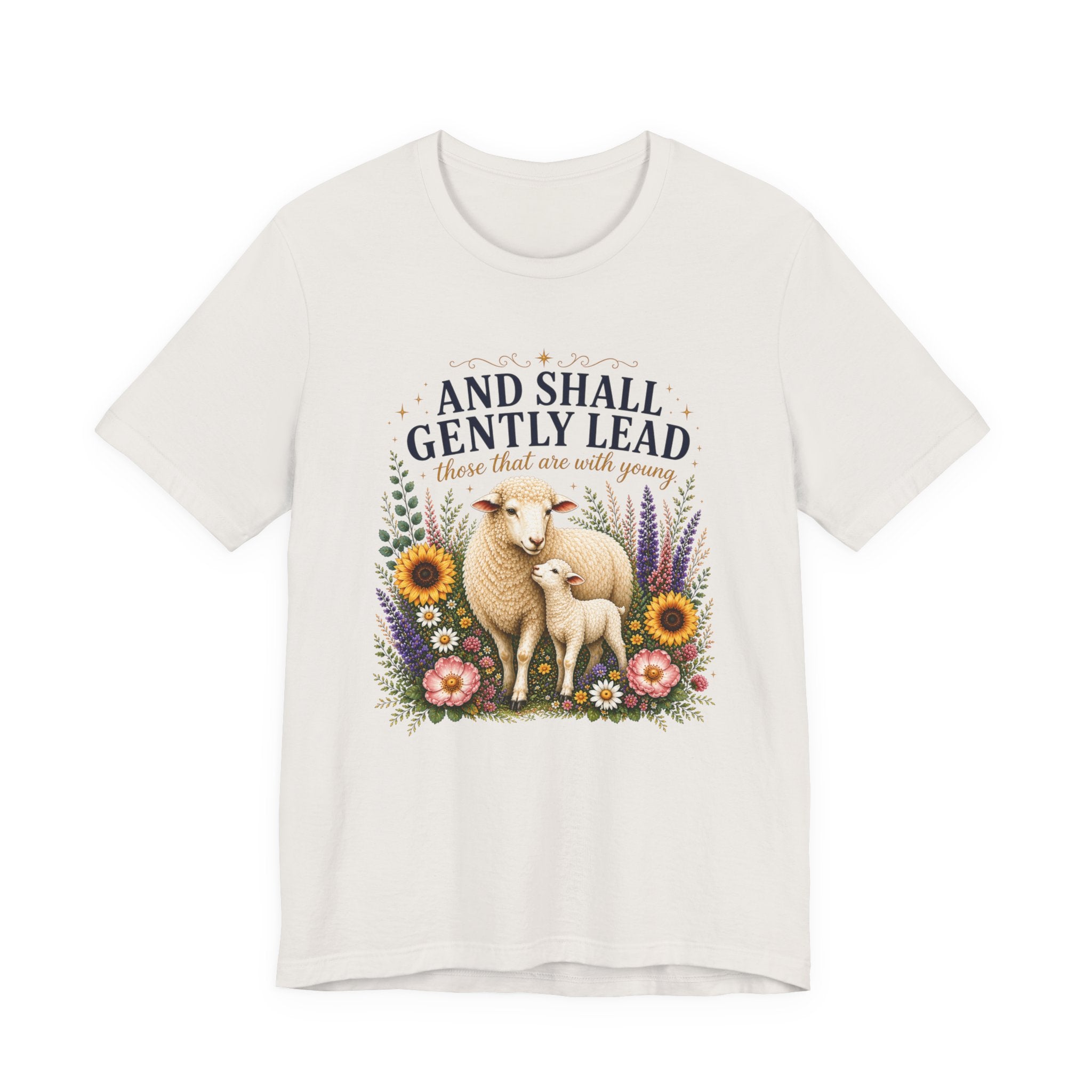 and Shall Gently Lead those that are with Young, Classic Isaiah 40:11 Shirt