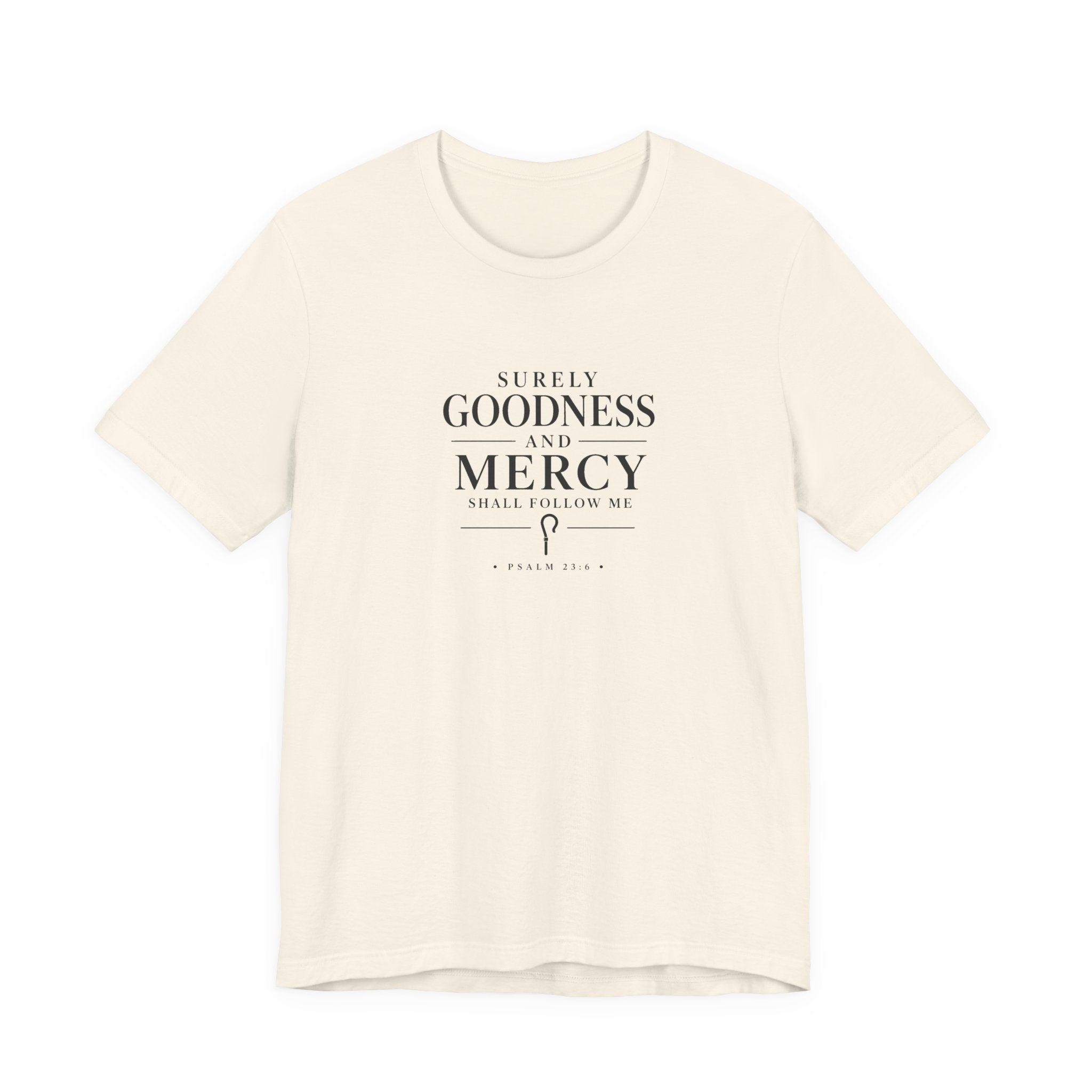 Surely Goodness and Mercy – Psalm 23:6
