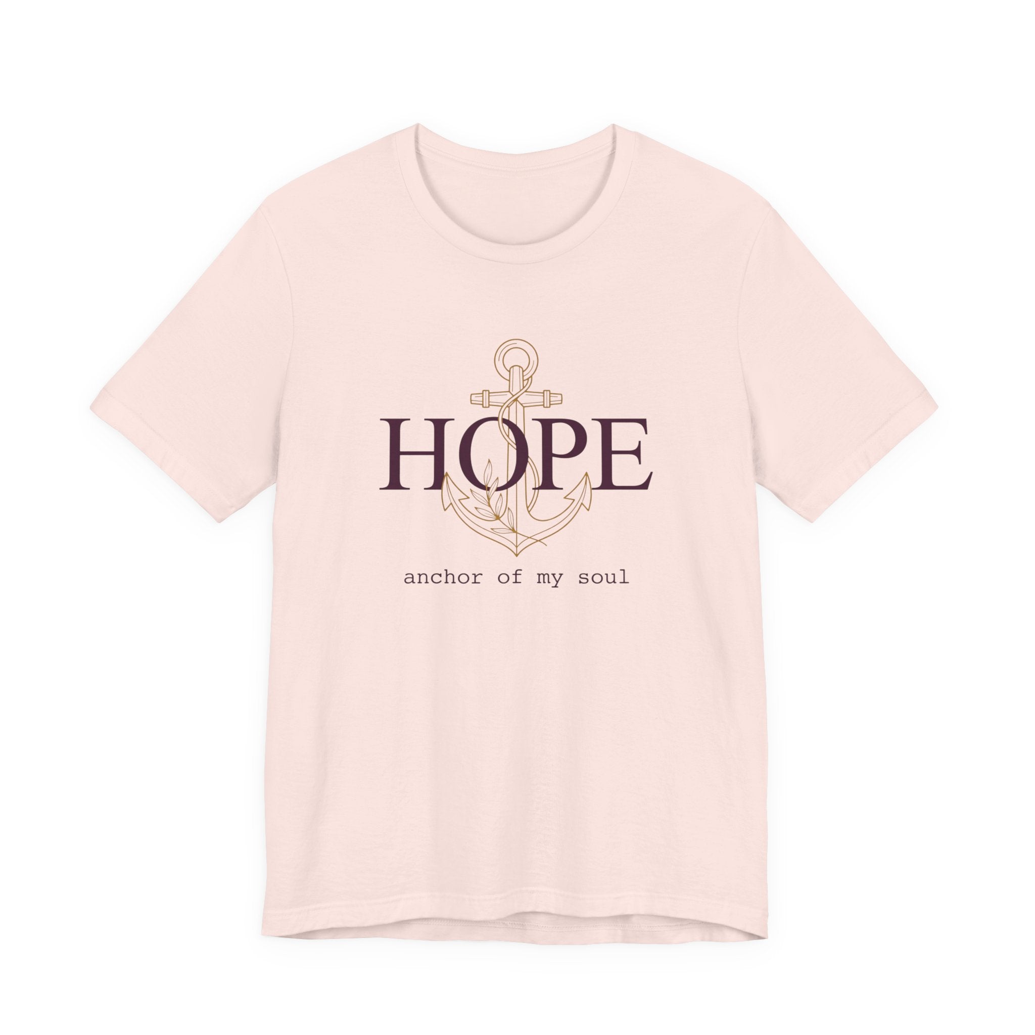 Hope, anchor of my soul, Christian T-Shirt