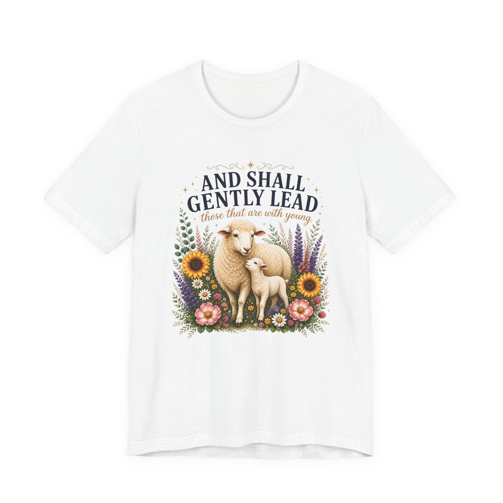 and Shall Gently Lead those that are with Young, Classic Isaiah 40:11 Shirt