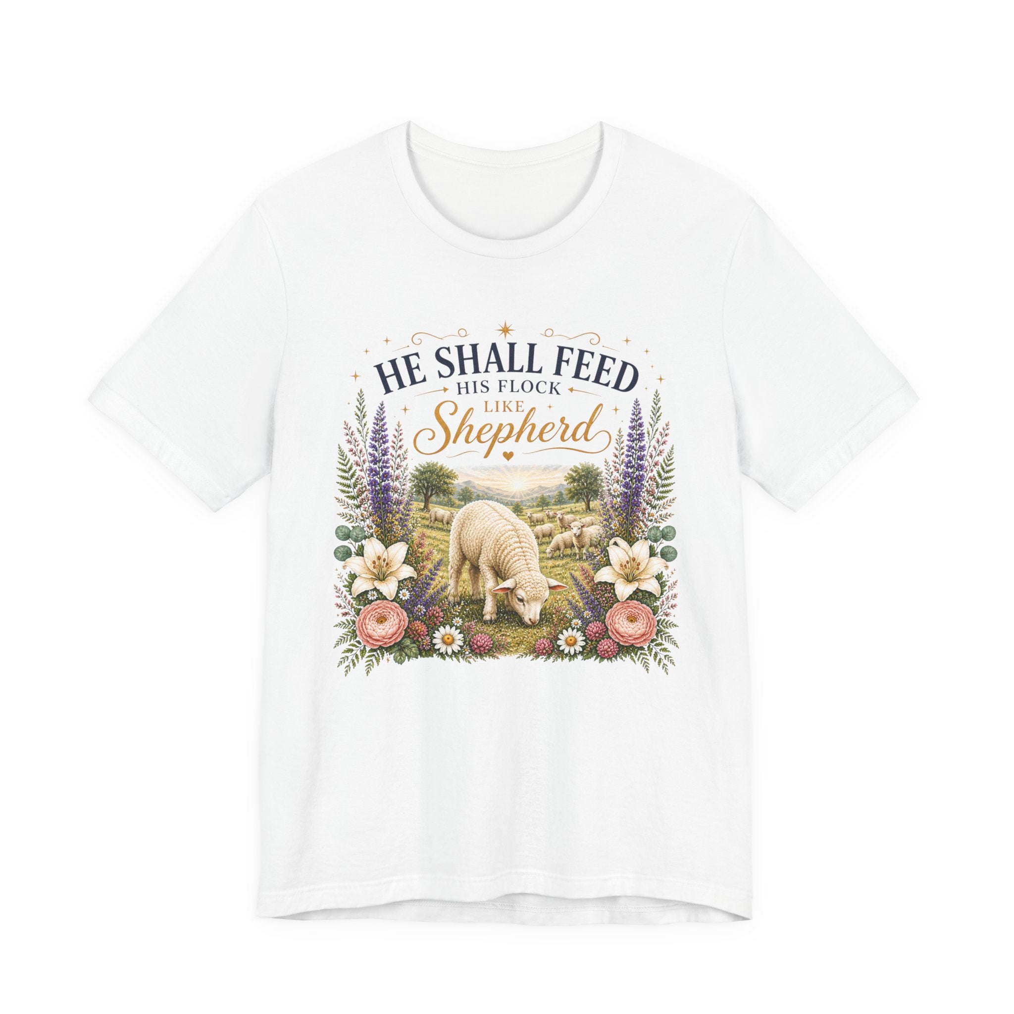He Shall Feed his Flock Like a Shepherd, Classic Isaiah 40:11 T-Shirt