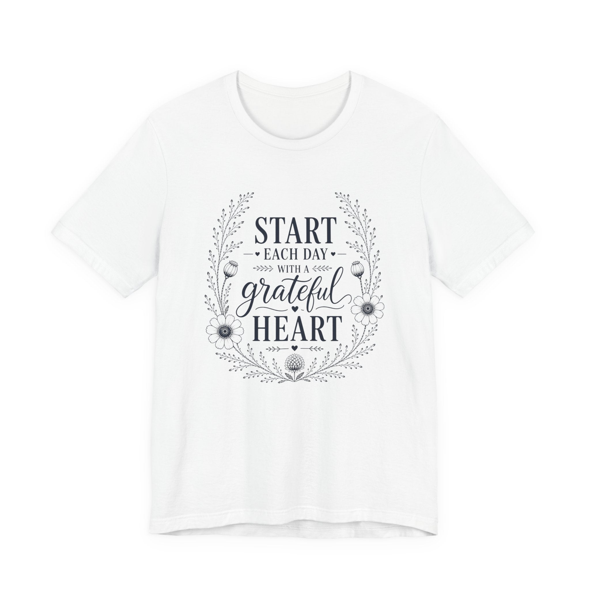 Start each Day with a Grateful Heart | Inspirational Christian Tee for Women