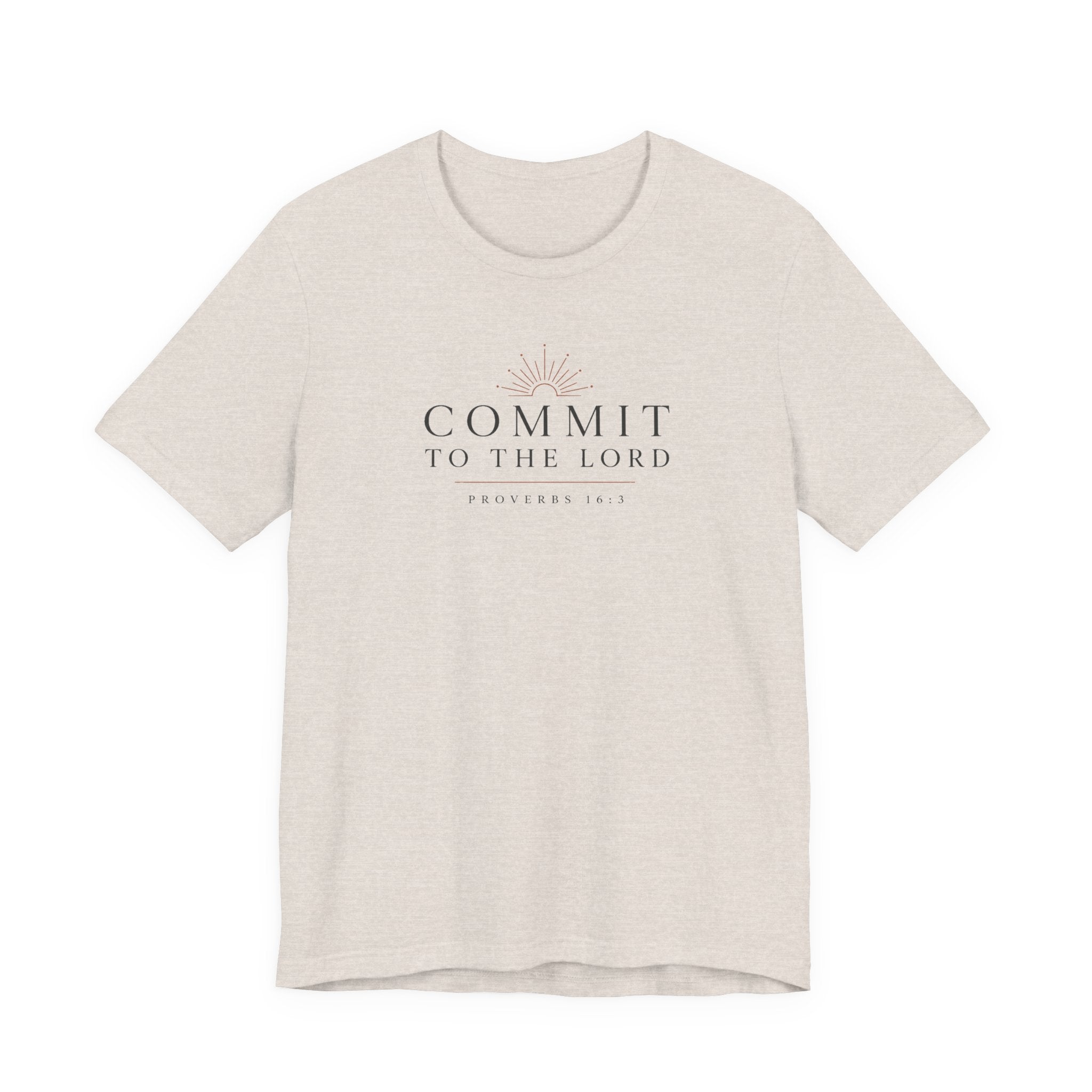 Commit to the Lord Proverbs 16:3 t shirt