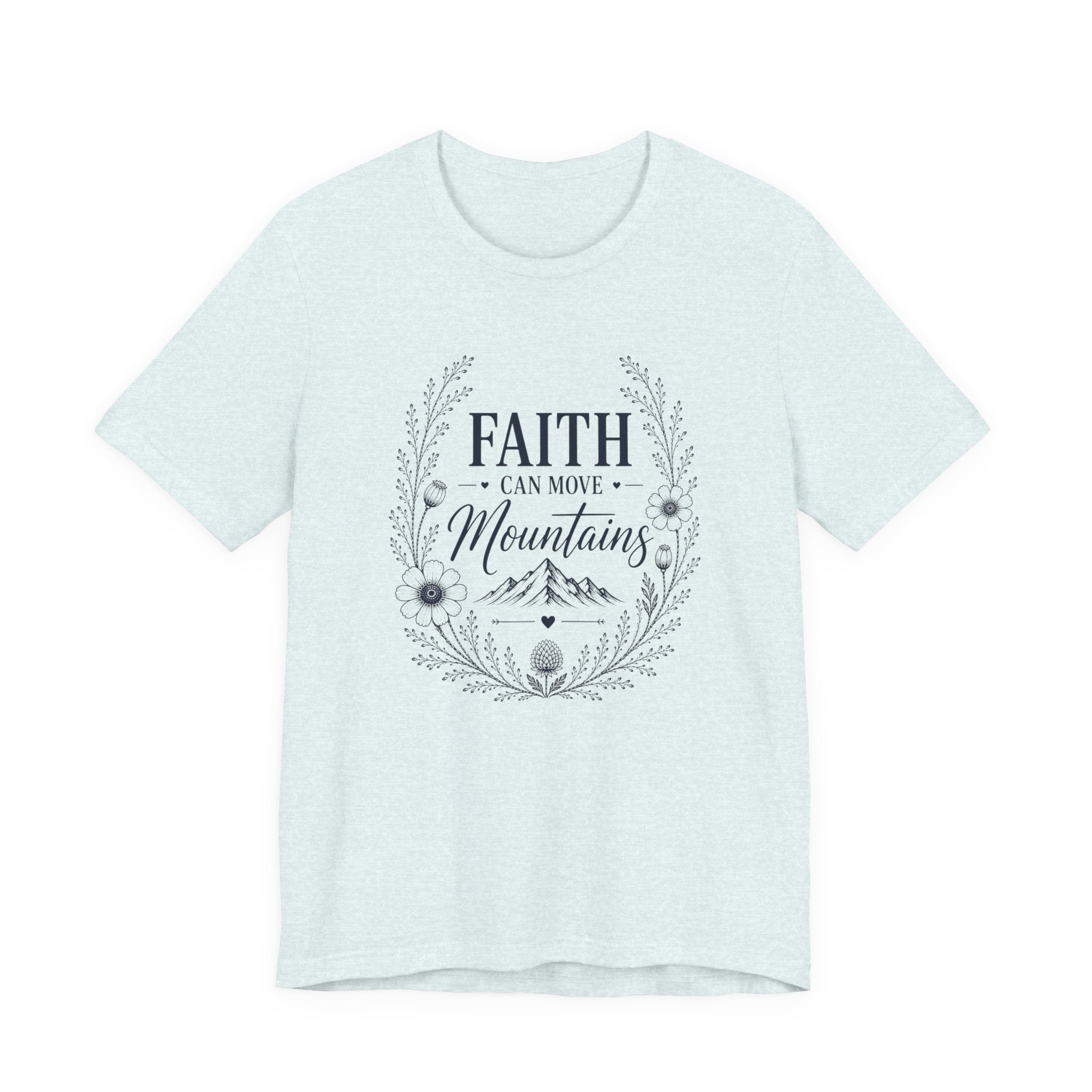 Faith can move Mountains | Inspirational Christian Tee for Women