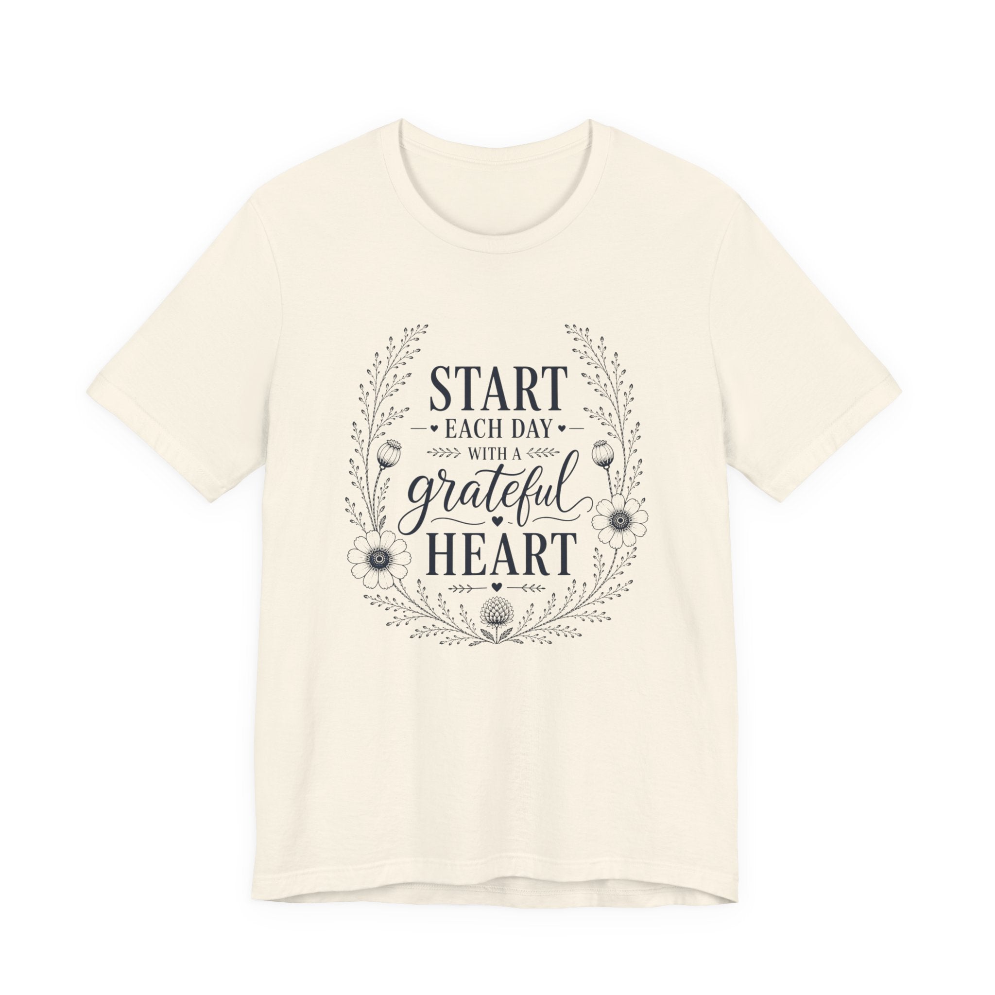 Start each Day with a Grateful Heart | Inspirational Christian Tee for Women