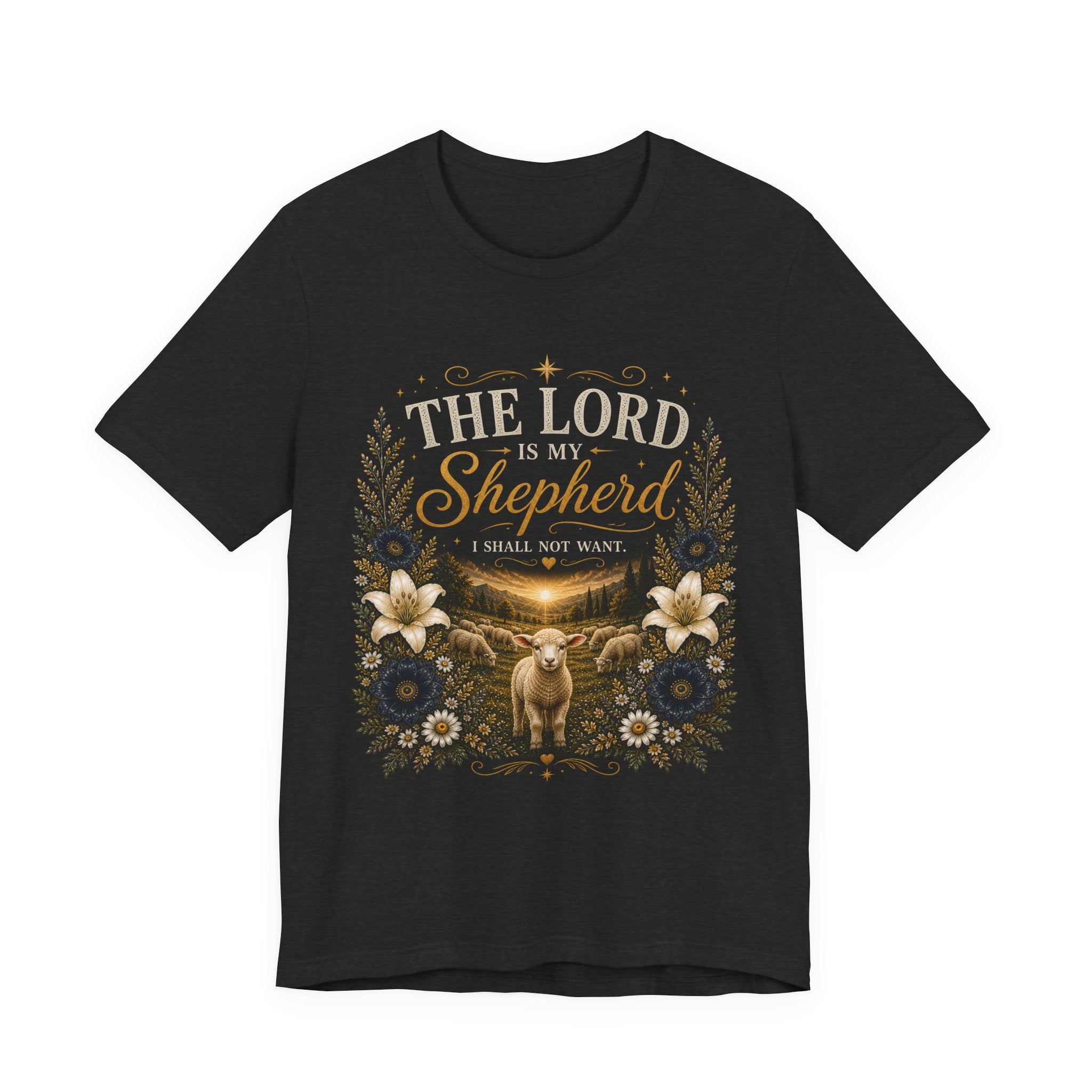 The Lord is my Shepherd graphic T-Shirt