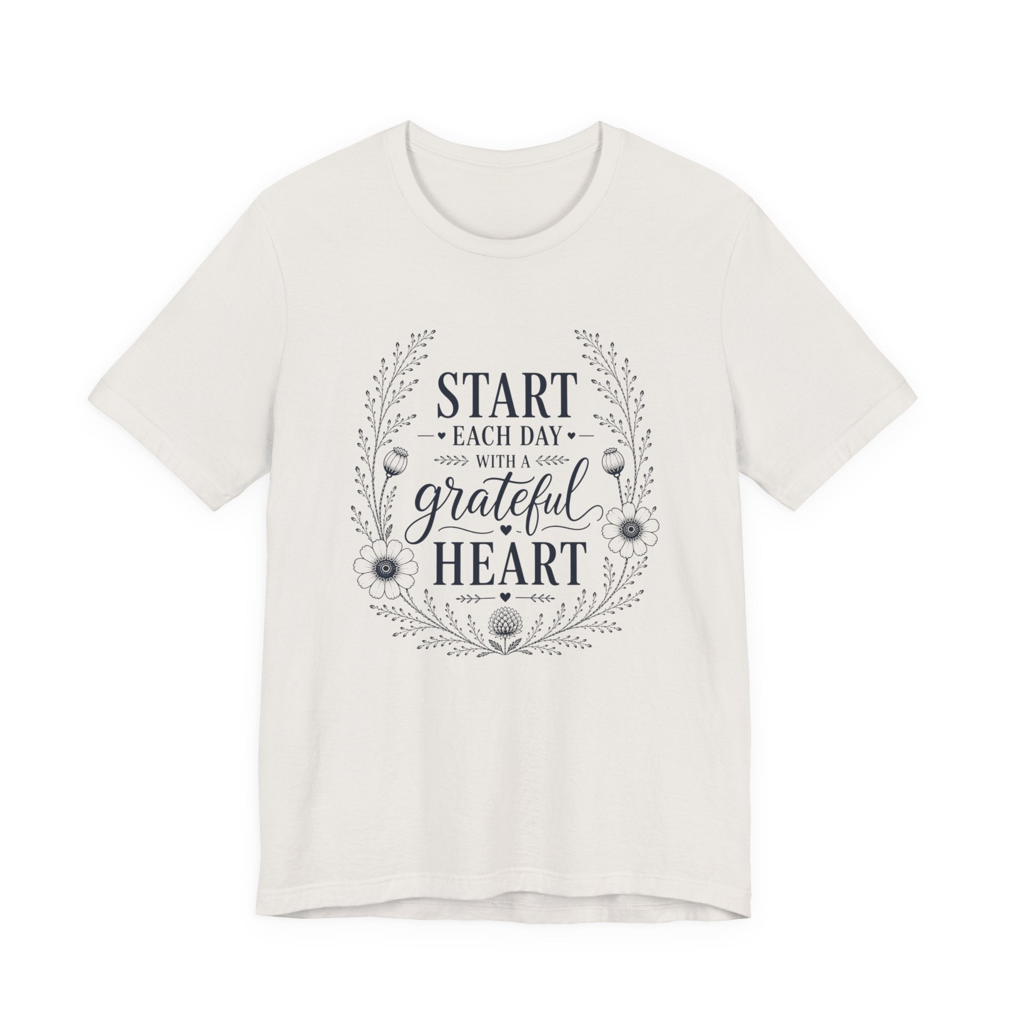 Start each Day with a Grateful Heart | Inspirational Christian Tee for Women
