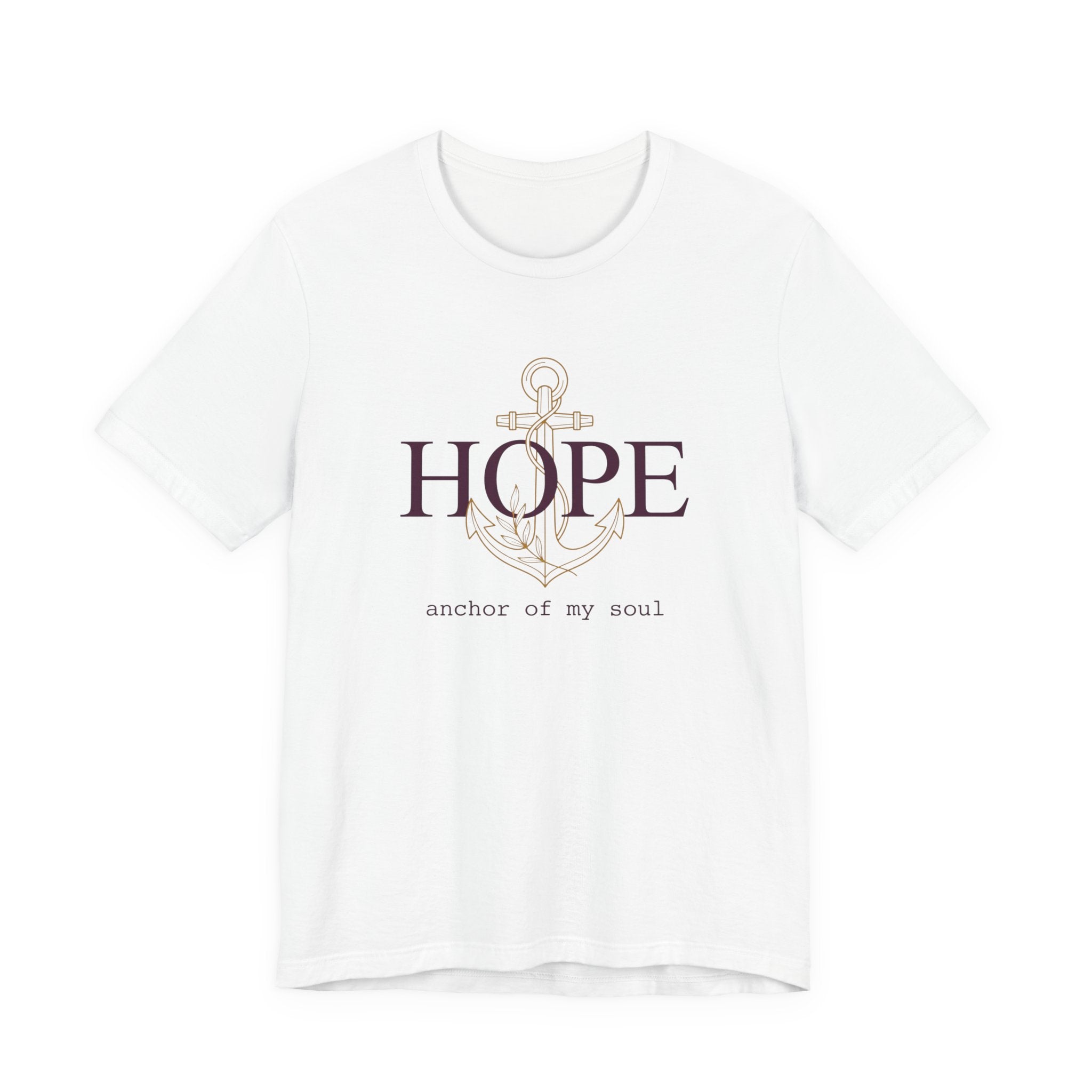 Hope, anchor of my soul, Christian T-Shirt