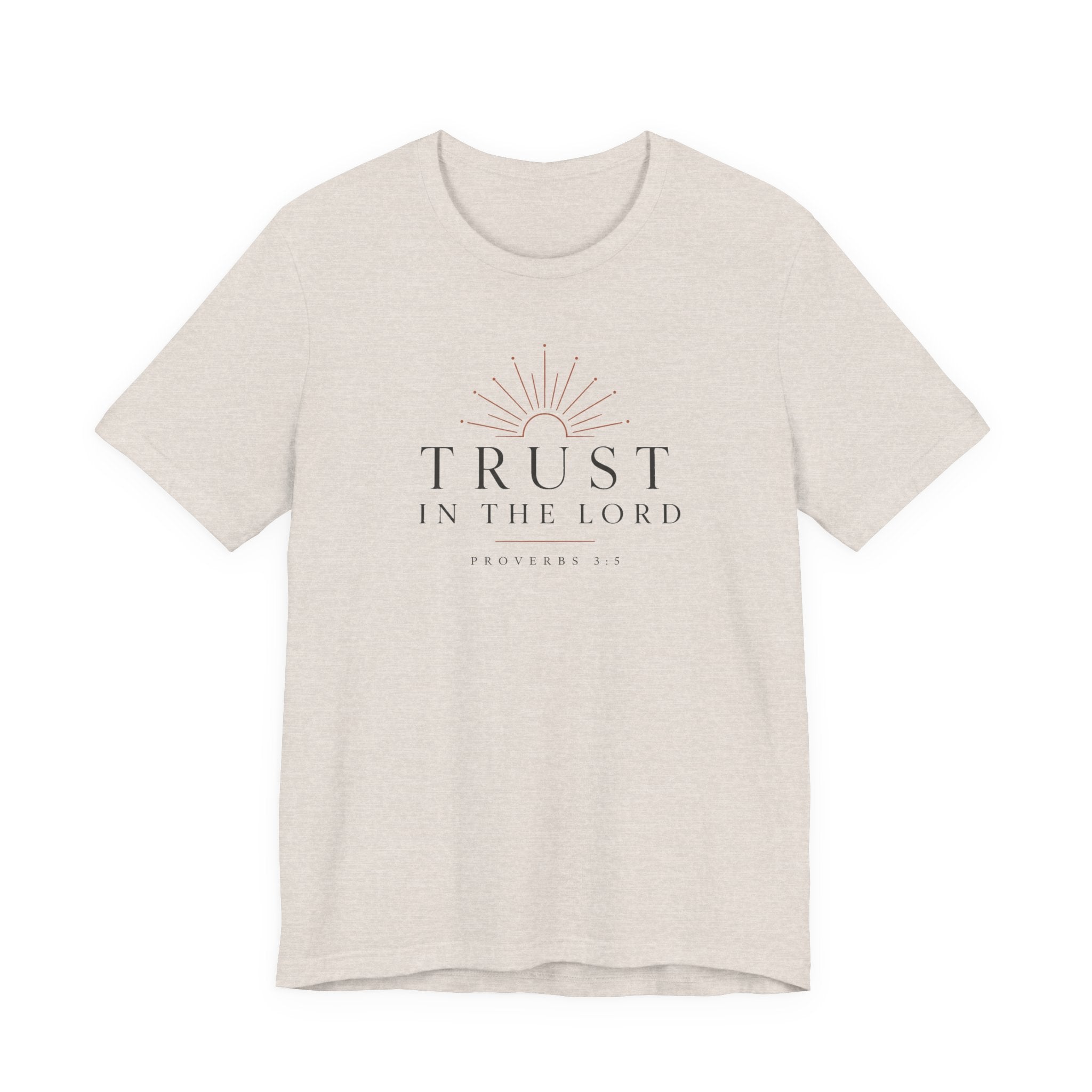 Trust in the lord Proverbs 3:5 t shirt