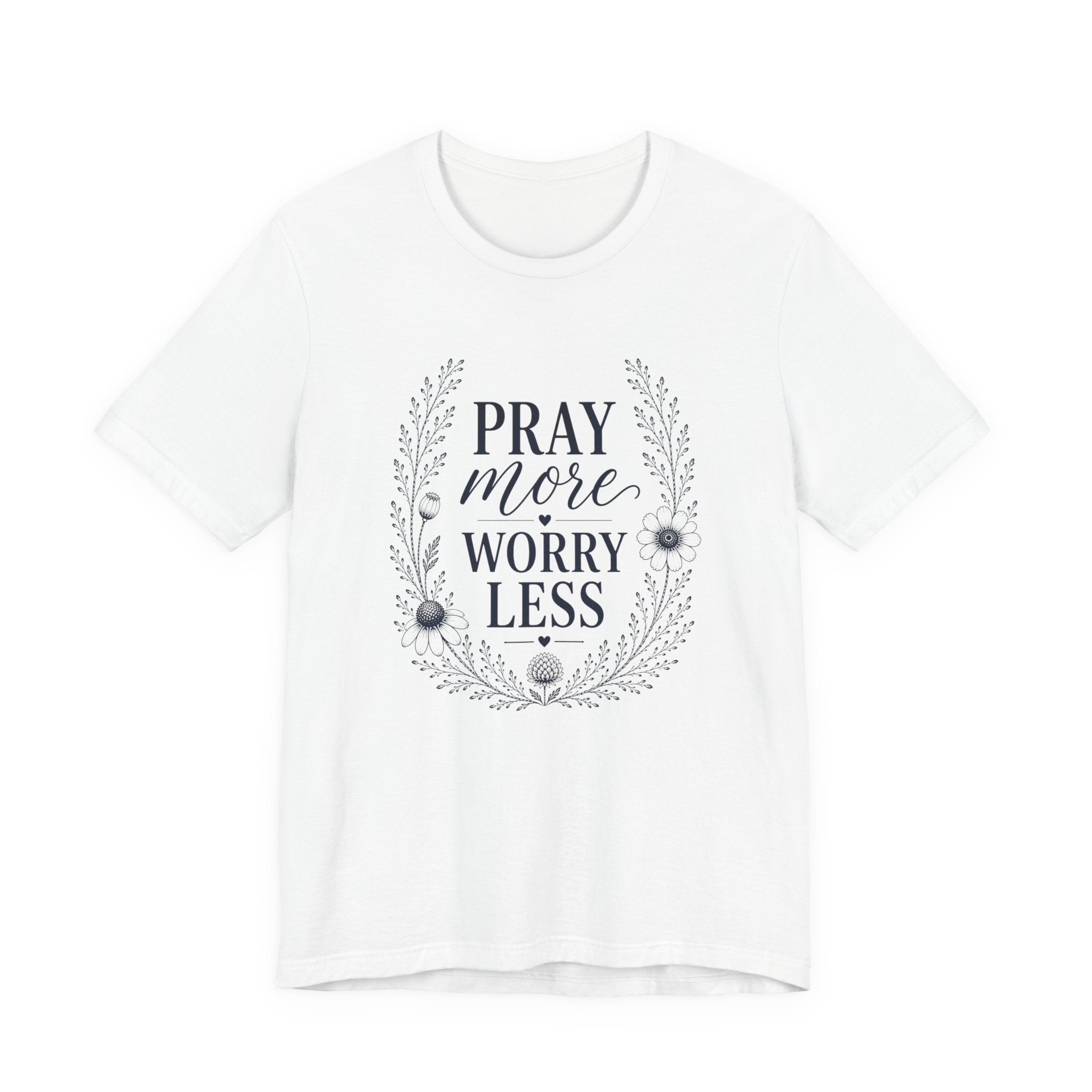 Pray More Worry Less Shirt | Inspirational Christian Tee for Women