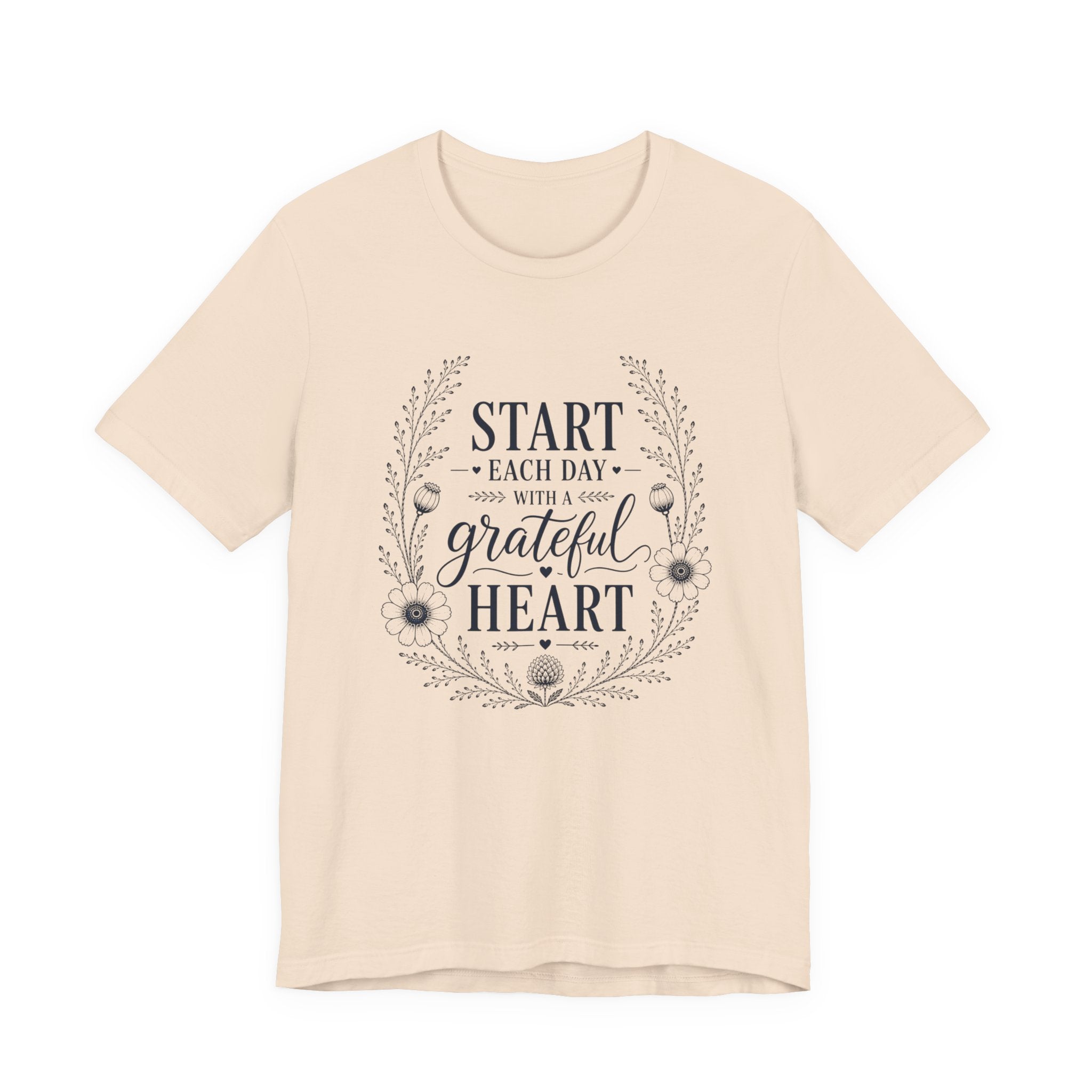 Start each Day with a Grateful Heart | Inspirational Christian Tee for Women
