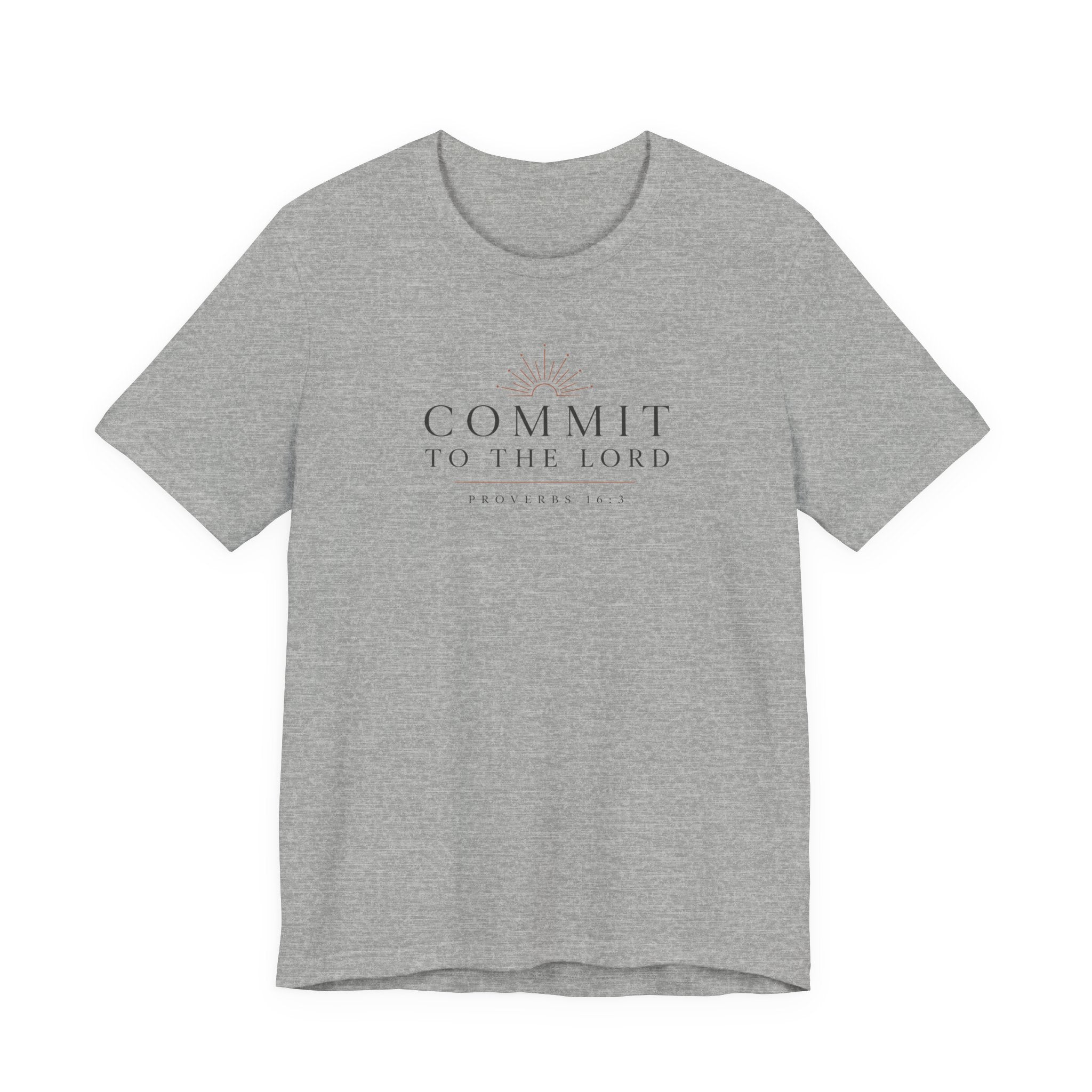 Commit to the Lord Proverbs 16:3 t shirt