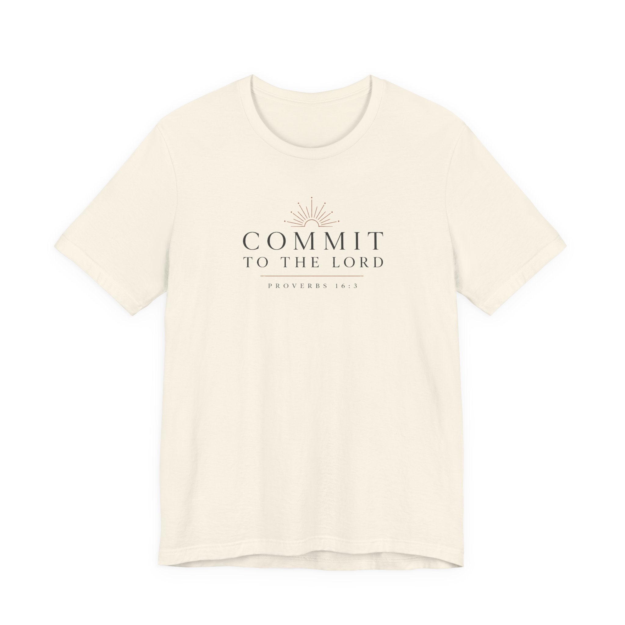 Commit to the Lord Proverbs 16:3 t shirt