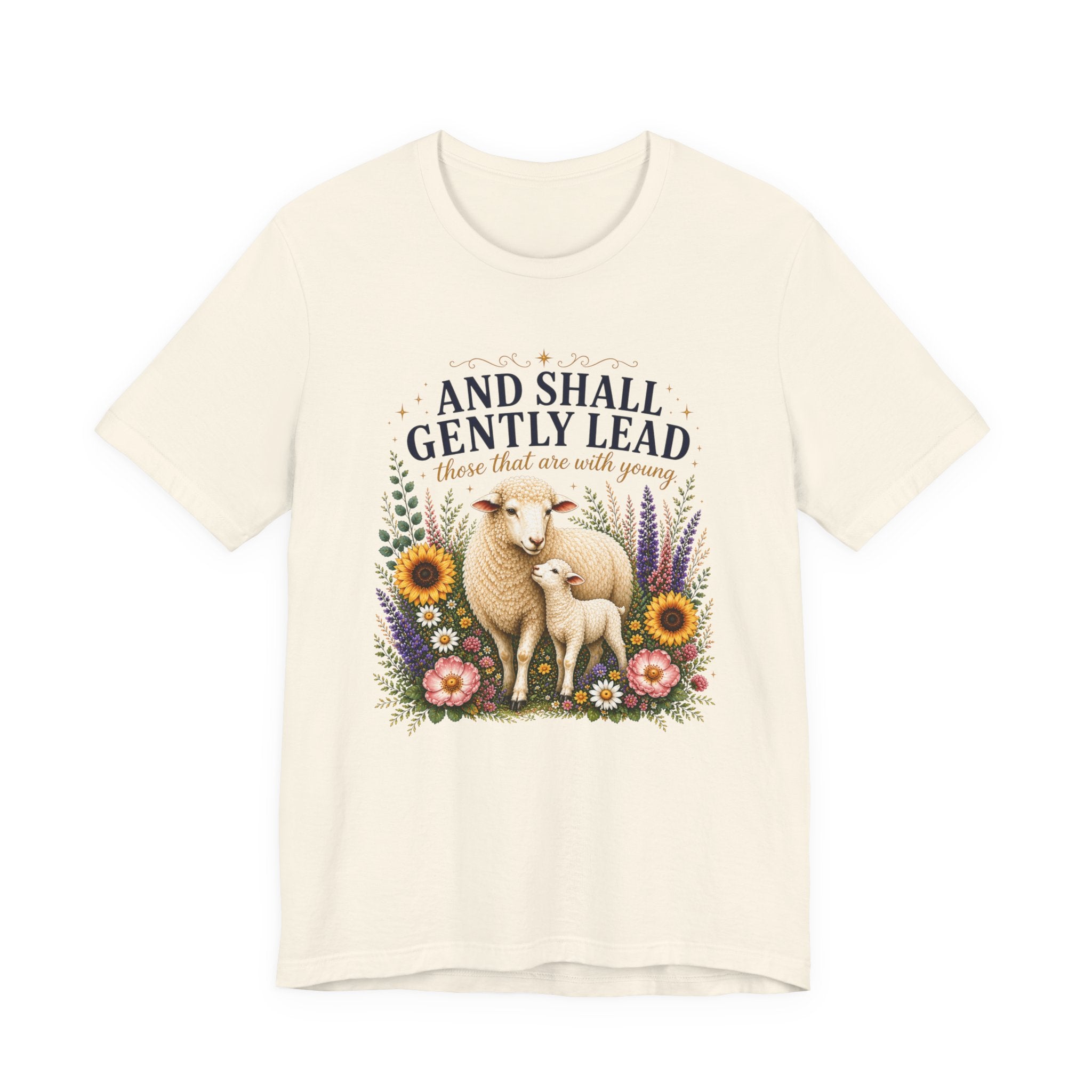 and Shall Gently Lead those that are with Young, Classic Isaiah 40:11 Shirt