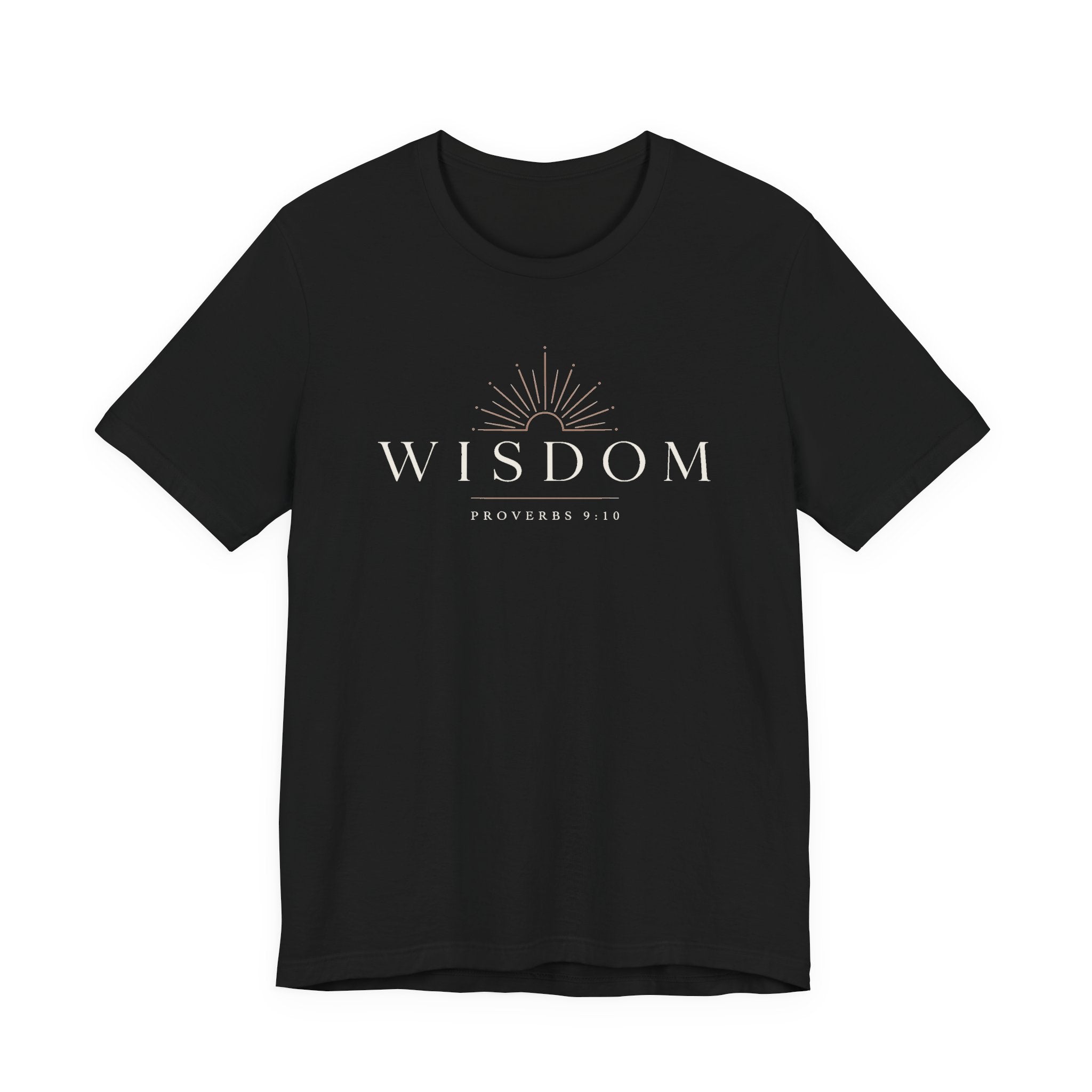 Wisdom Proverbs 9:10 t shirt
