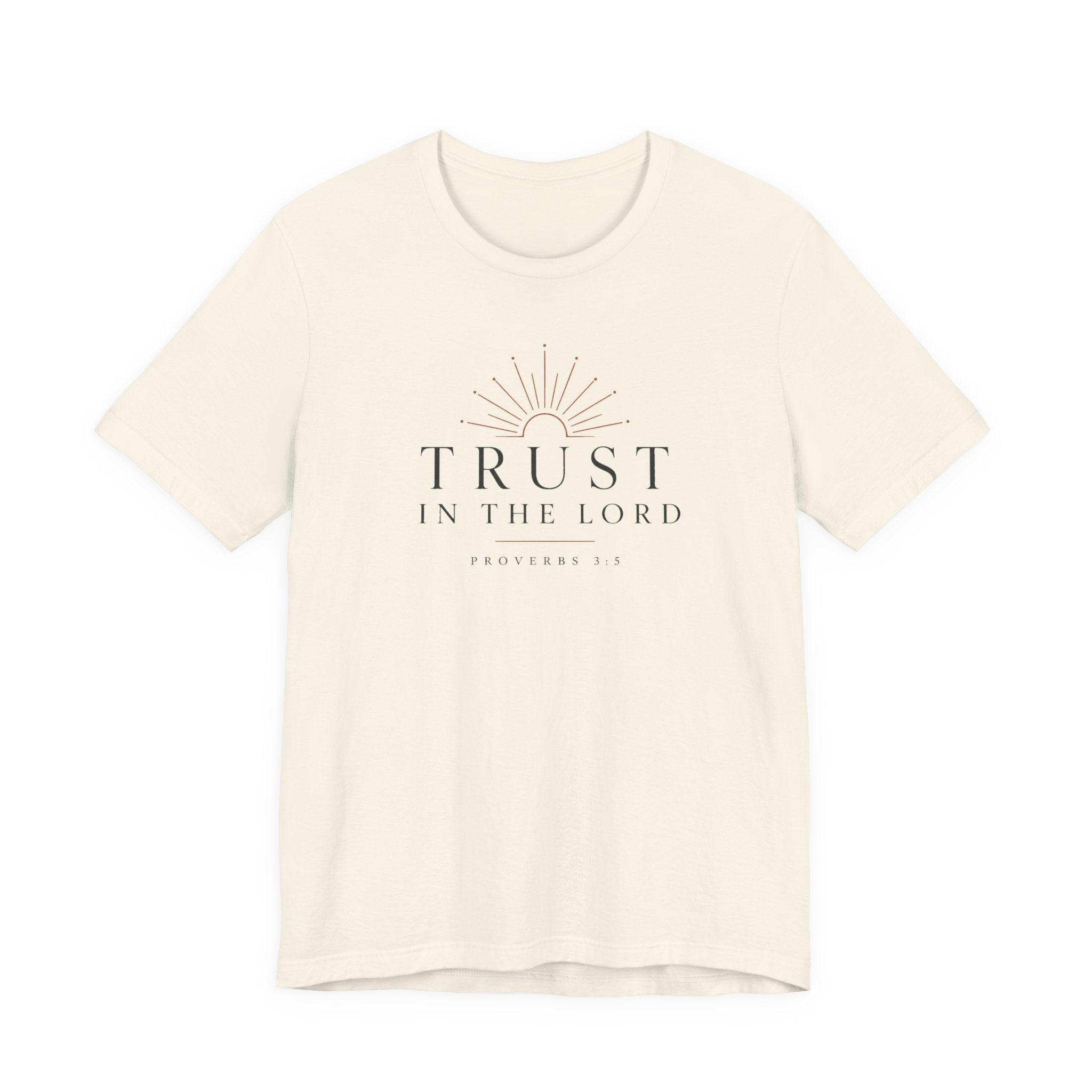 Trust in the lord Proverbs 3:5 t shirt