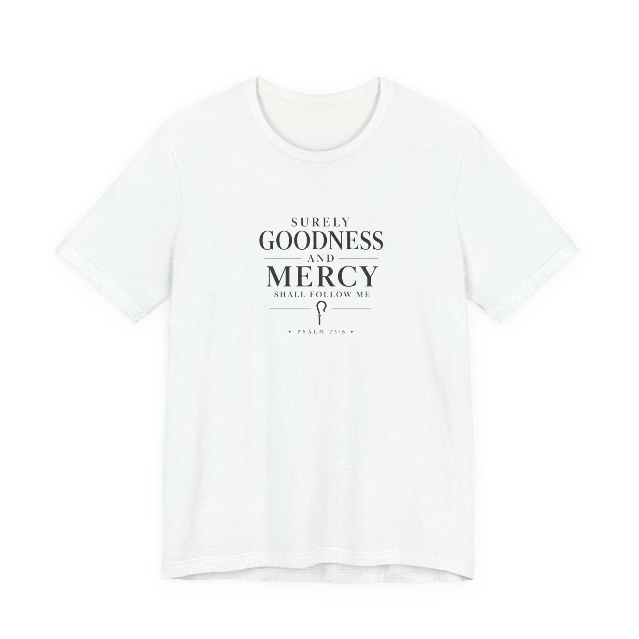 Surely Goodness and Mercy – Psalm 23:6