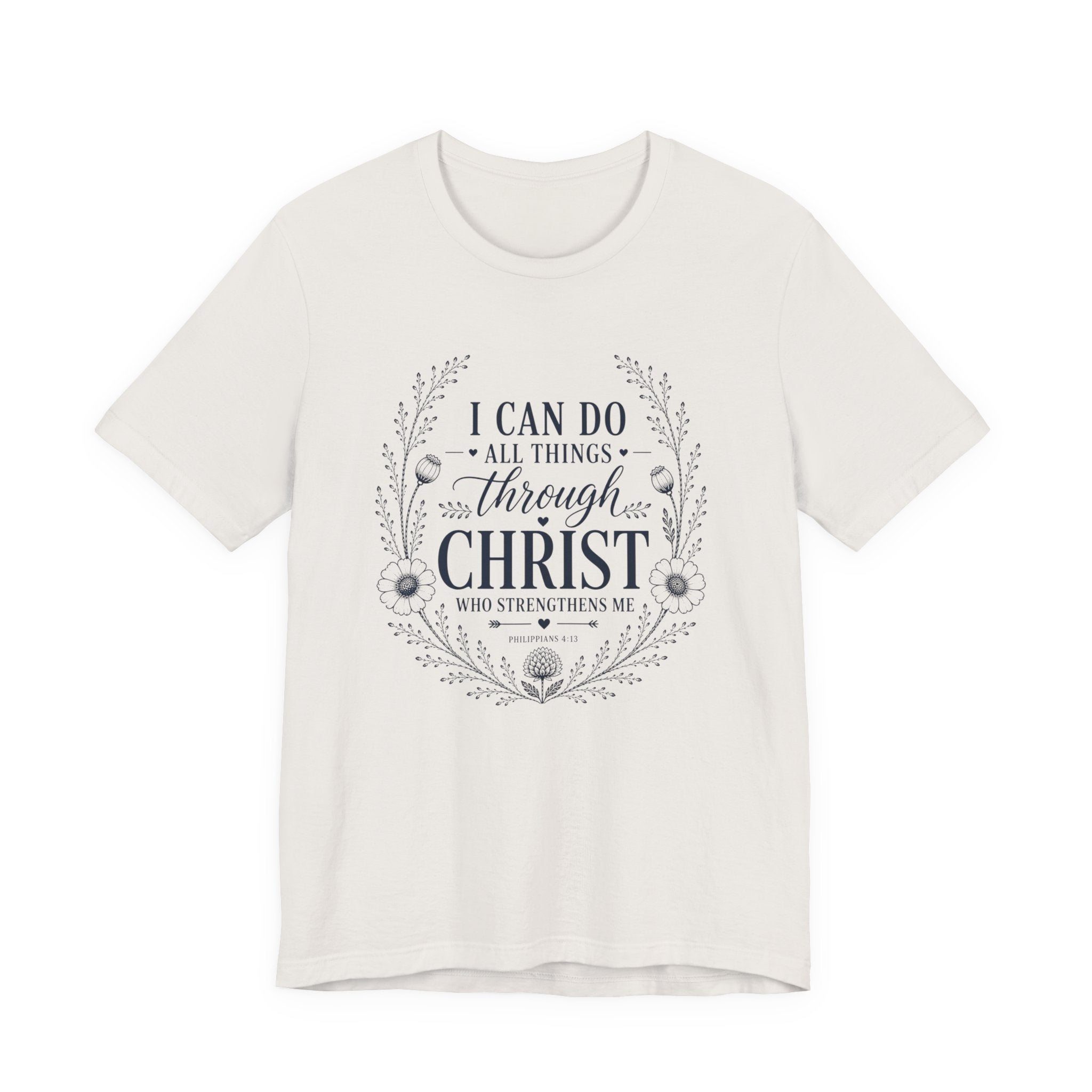 I Can Do All Things Through Christ Shirt | Christian Graphic Tee | Philippians 4:13 Faith Shirt