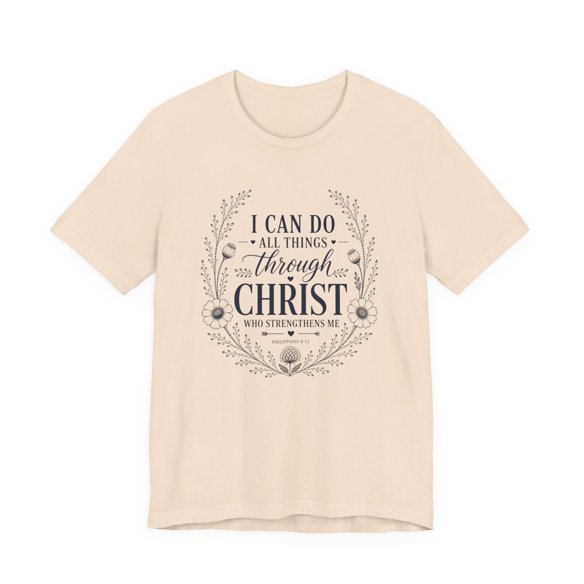 I Can Do All Things Through Christ Shirt | Christian Graphic Tee | Philippians 4:13 Faith Shirt