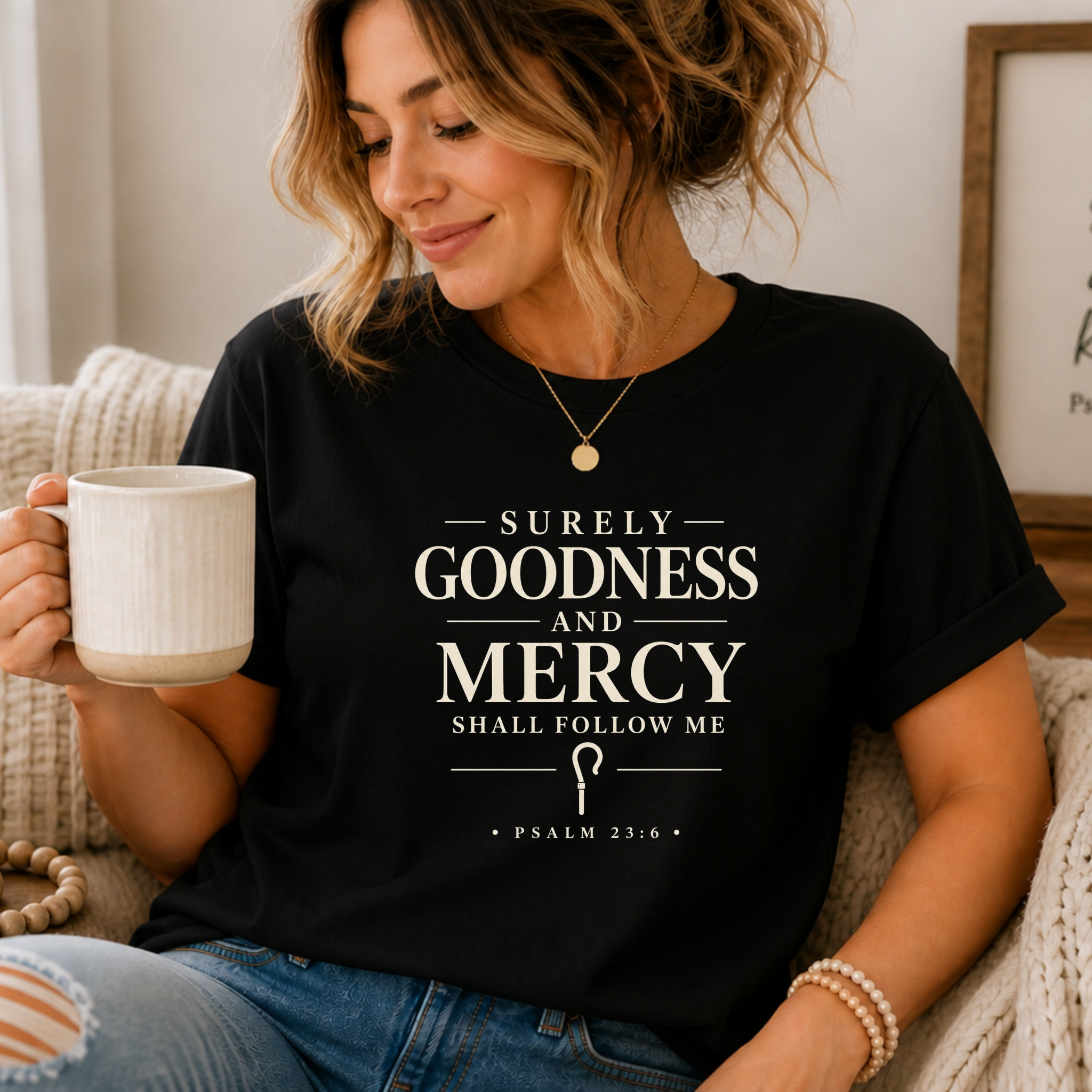 Surely Goodness and Mercy – Psalm 23:6